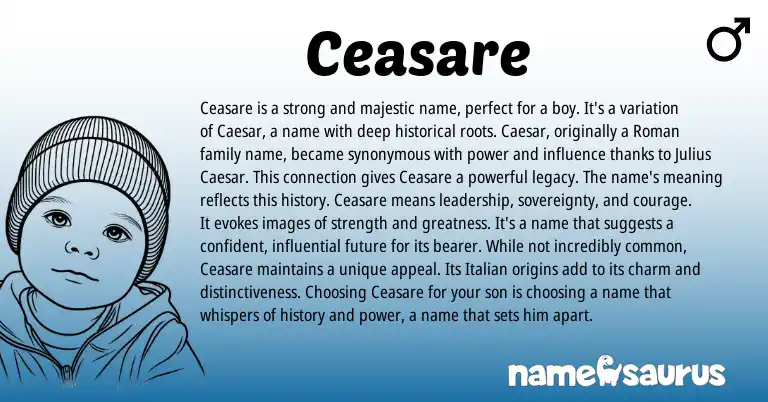 Infographic about Ceasare name meaning, Ceasare is a name from Latin, Roman origin(s).