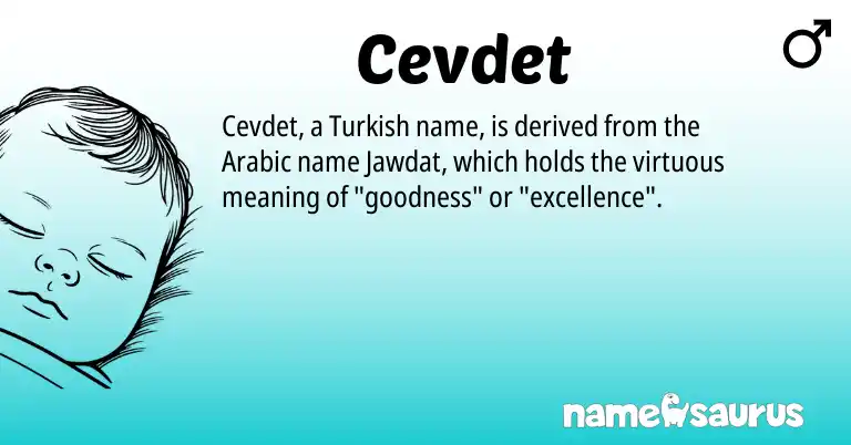 Infographic about Cevdet name meaning, Cevdet is a name from Arabic, Turkish origin(s).