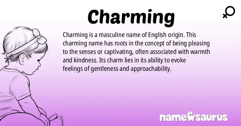 Infographic about Charming name meaning, Charming is a name from English origin(s).