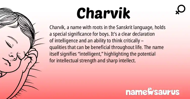 Infographic about Charvik name meaning, Charvik is a name from Sanskrit origin(s).