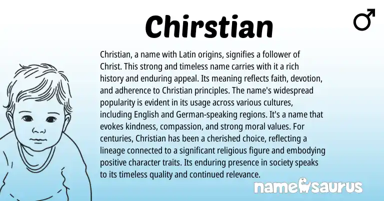 Infographic about Chirstian name meaning, Chirstian is a name from Latin origin(s).