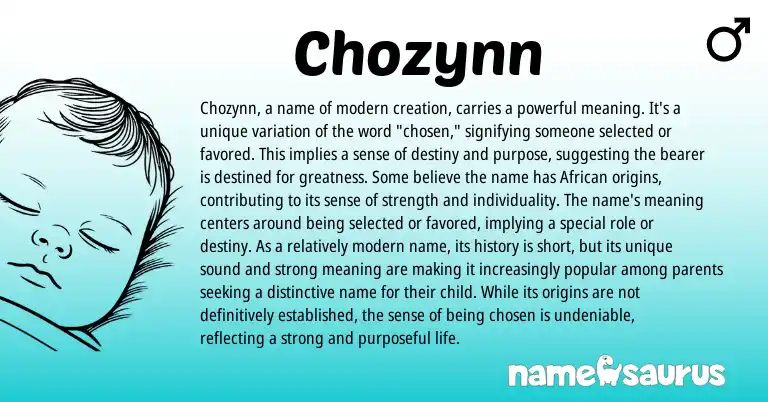 Infographic about Chozynn name meaning, Chozynn is a name from English origin(s).