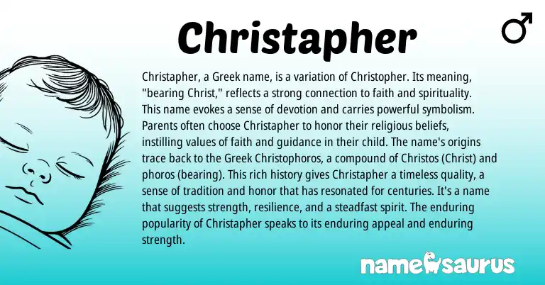 Infographic about Christapher name meaning, Christapher is a name from Greek origin(s).