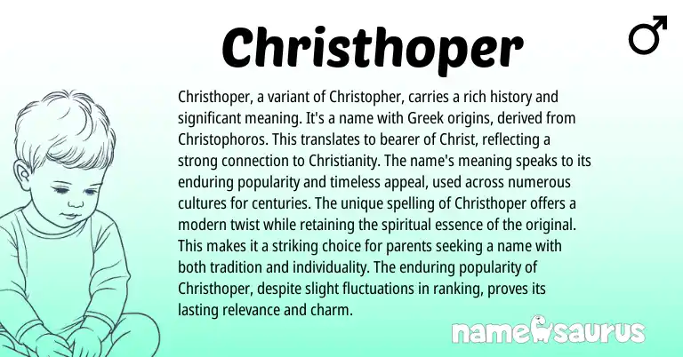 Infographic about Christhoper name meaning, Christhoper is a name from Other origin(s).