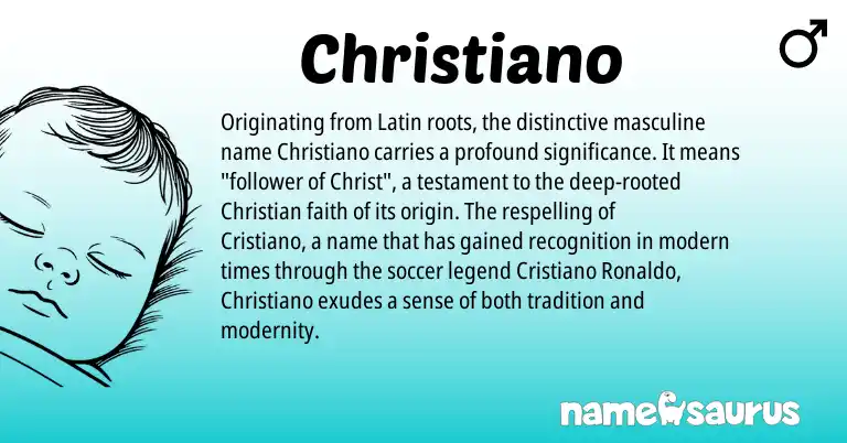 Infographic about Christiano name meaning, Christiano is a name from Latin origin(s).