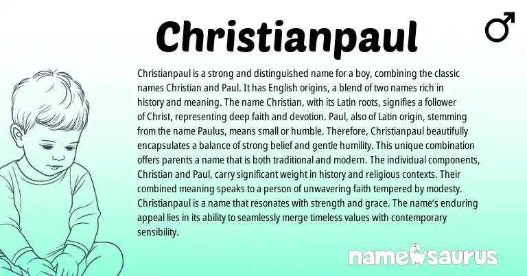 Infographic about Christianpaul name meaning, Christianpaul is a name from Latin origin(s).