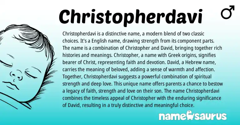Infographic about Christopherdavi name meaning, Christopherdavi is a name from Greek, Hebrew origin(s).