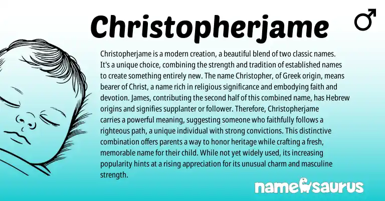 Infographic about Christopherjame name meaning, Christopherjame is a name from Greek, English origin(s).