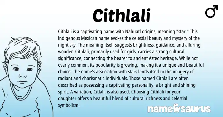 Infographic about Cithlali name meaning, Cithlali is a name from Nahuatl, Mexican origin(s).
