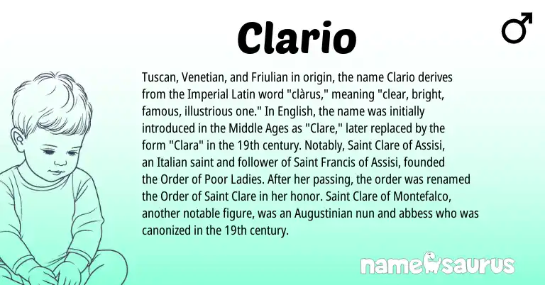 Infographic about Clario name meaning, Clario is a name from Venetian, English, Friulian, Latin, Italian origin(s).