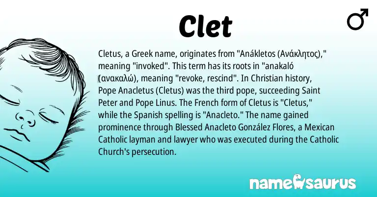 Infographic about Clet name meaning, Clet is a name from Spanish, Mexican, French, Greek origin(s).