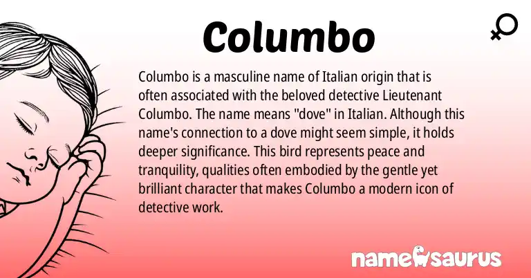 Infographic about Columbo name meaning, Columbo is a name from Italian origin(s).