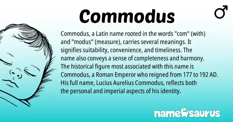 Infographic about Commodus name meaning, Commodus is a name from Roman, Latin origin(s).