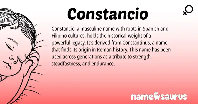 Infographic about Constancio name meaning, Constancio is a name from Spanish, Filipino origin(s).