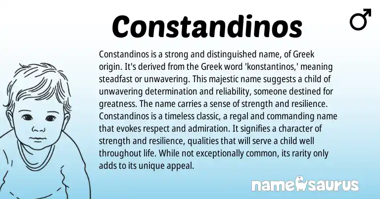 Infographic about Constandinos name meaning, Constandinos is a name from Greek origin(s).