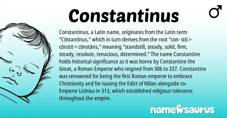 Infographic about Constantinus name meaning, Constantinus is a name from Roman, Christianity, Latin origin(s).