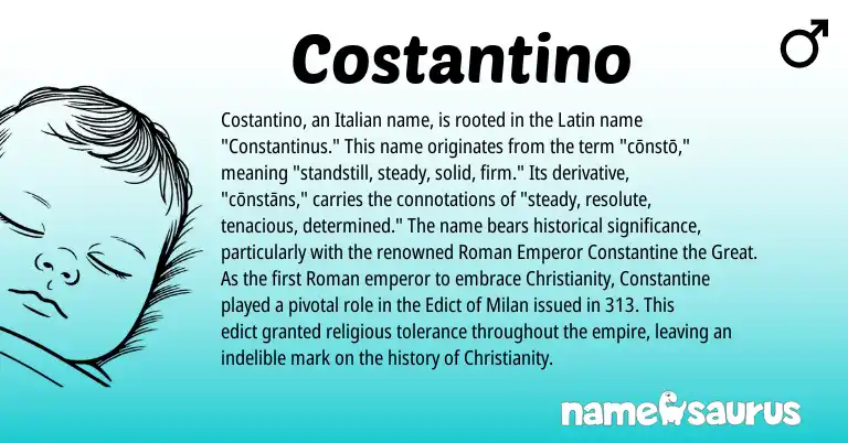 Infographic about Costantino name meaning, Costantino is a name from Roman, Christianity, Latin, Italian origin(s).