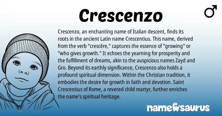Infographic about Crescenzo name meaning, Crescenzo is a name from Latin, Italian origin(s).