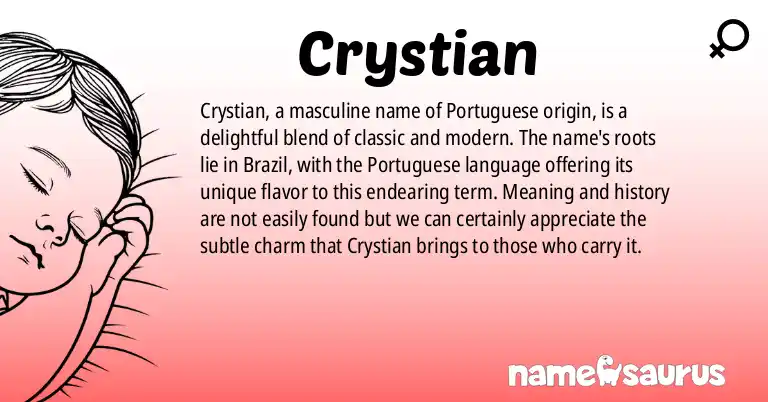 Infographic about Crystian name meaning, Crystian is a name from Portuguese (Brazilian) origin(s).