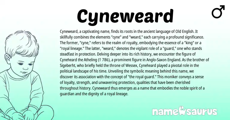 Infographic about Cyneweard name meaning, Cyneweard is a name from Old English, England, Anglo-Saxon origin(s).