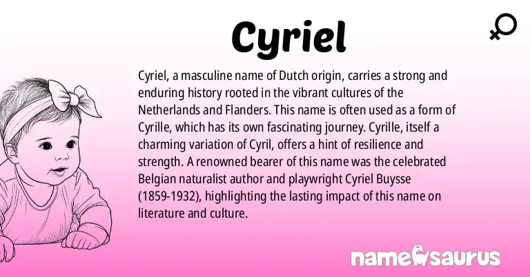 Infographic about Cyriel name meaning, Cyriel is a name from Dutch, Flemish origin(s).