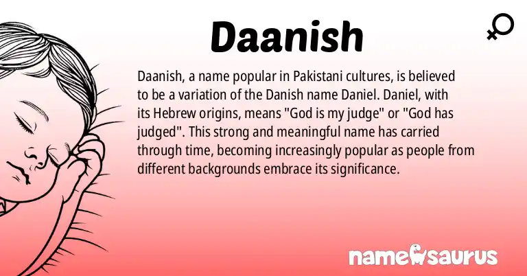 Infographic about Daanish name meaning, Daanish is a name from Pakistani origin(s).