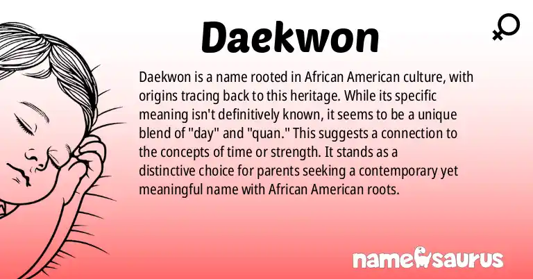Infographic about Daekwon name meaning, Daekwon is a name from African American origin(s).