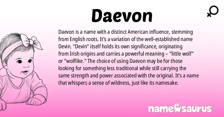 Infographic about Daevon name meaning, Daevon is a name from English (American) origin(s).