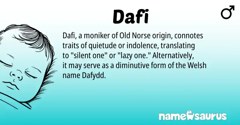 Infographic about Dafi name meaning, Dafi is a name from Old Norse, Welsh origin(s).