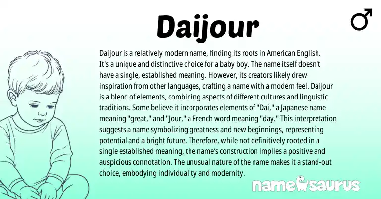 Infographic about Daijour name meaning, Daijour is a name from Japanese, French origin(s).