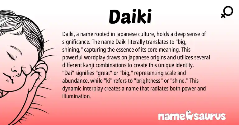 Infographic about Daiki name meaning, Daiki is a name from Japanese origin(s).