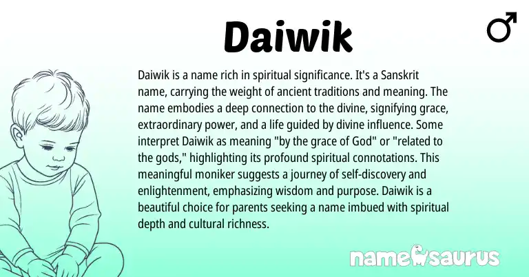Infographic about Daiwik name meaning, Daiwik is a name from Bengali, Sanskrit origin(s).