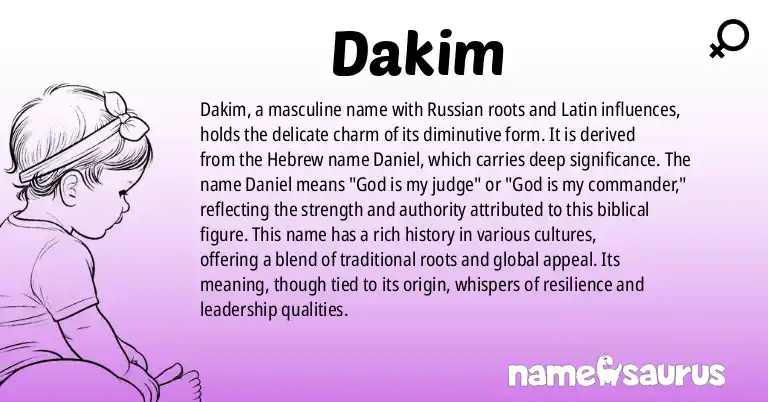 Infographic about Dakim name meaning, Dakim is a name from Russian (Latinized) origin(s).