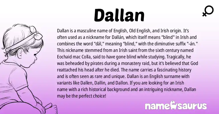 Infographic about Dallan name meaning, Dallan is a name from English, Old English, Irish, British origin(s).