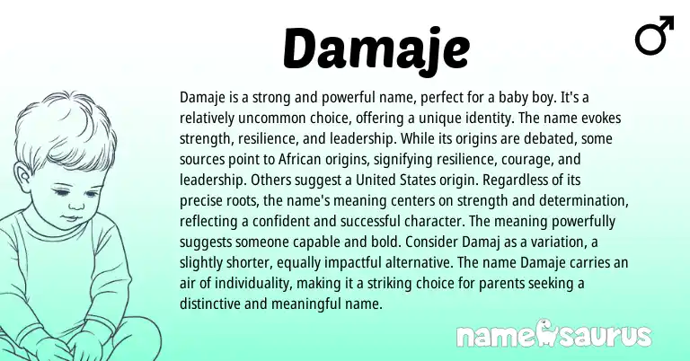 Infographic about Damaje name meaning, Damaje is a name from African, Swahili origin(s).