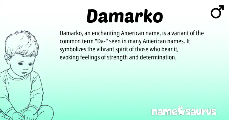 Infographic about Damarko name meaning, Damarko is a name from American origin(s).