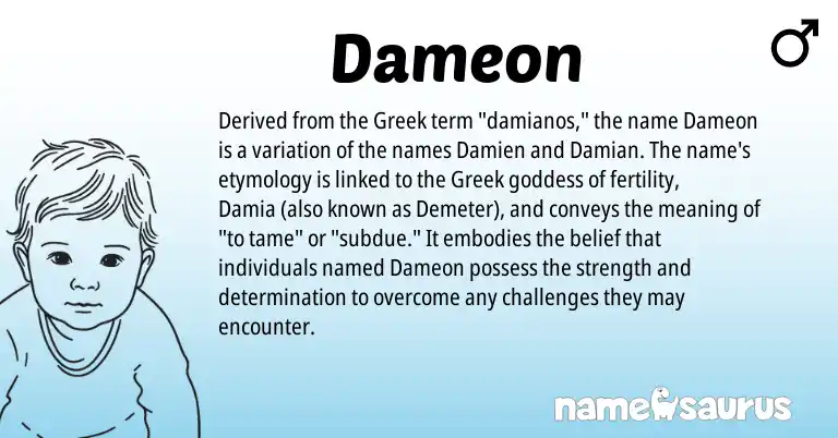 Infographic about Dameon name meaning, Dameon is a name from Greek origin(s).