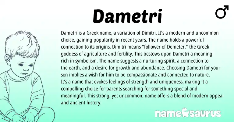 Infographic about Dametri name meaning, Dametri is a name from Greek origin(s).