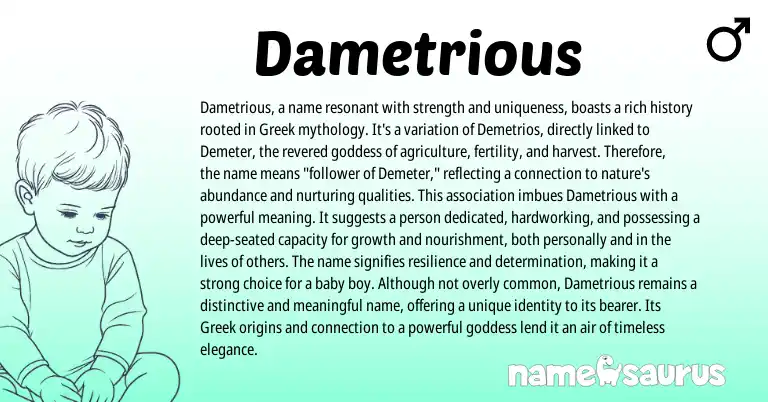 Infographic about Dametrious name meaning, Dametrious is a name from Greek origin(s).
