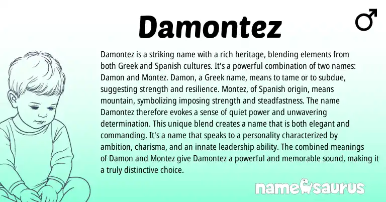 Infographic about Damontez name meaning, Damontez is a name from Greek, Spanish origin(s).
