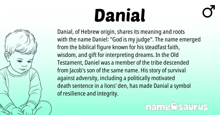 Infographic about Danial name meaning, Danial is a name from Hebrew origin(s).