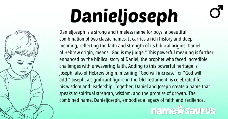 Infographic about Danieljoseph name meaning, Danieljoseph is a name from Hebrew origin(s).