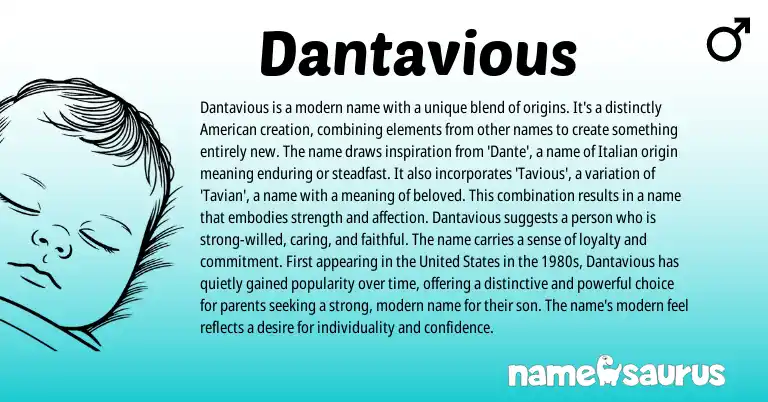 Infographic about Dantavious name meaning, Dantavious is a name from Italian origin(s).