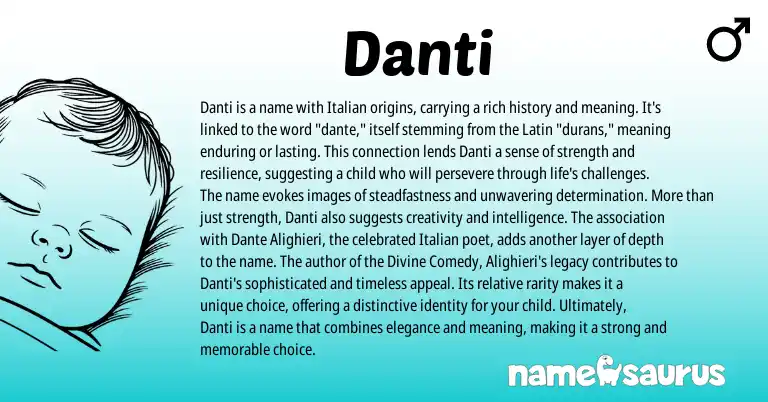 Infographic about Danti name meaning, Danti is a name from Italian, Latin origin(s).