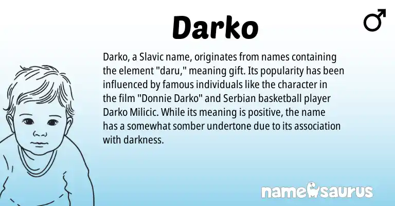 Infographic about Darko name meaning, Darko is a name from Slavic, Serbian origin(s).