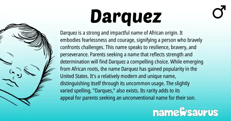 Infographic about Darquez name meaning, Darquez is a name from African origin(s).
