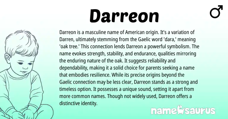Infographic about Darreon name meaning, Darreon is a name from American, Gaelic origin(s).