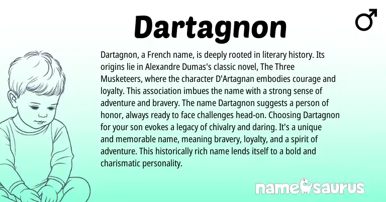 Infographic about Dartagnon name meaning, Dartagnon is a name from French origin(s).