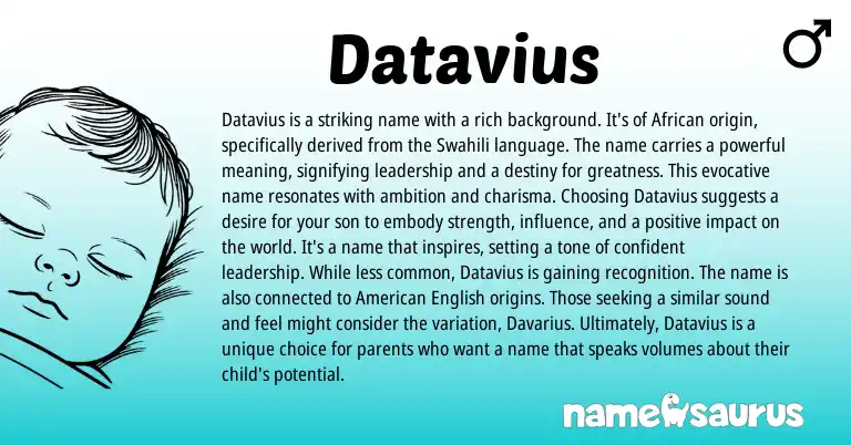 Infographic about Datavius name meaning, Datavius is a name from African, Swahili origin(s).