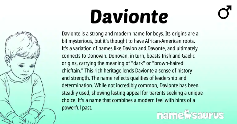 Infographic about Davionte name meaning, Davionte is a name from Gaelic, Irish origin(s).